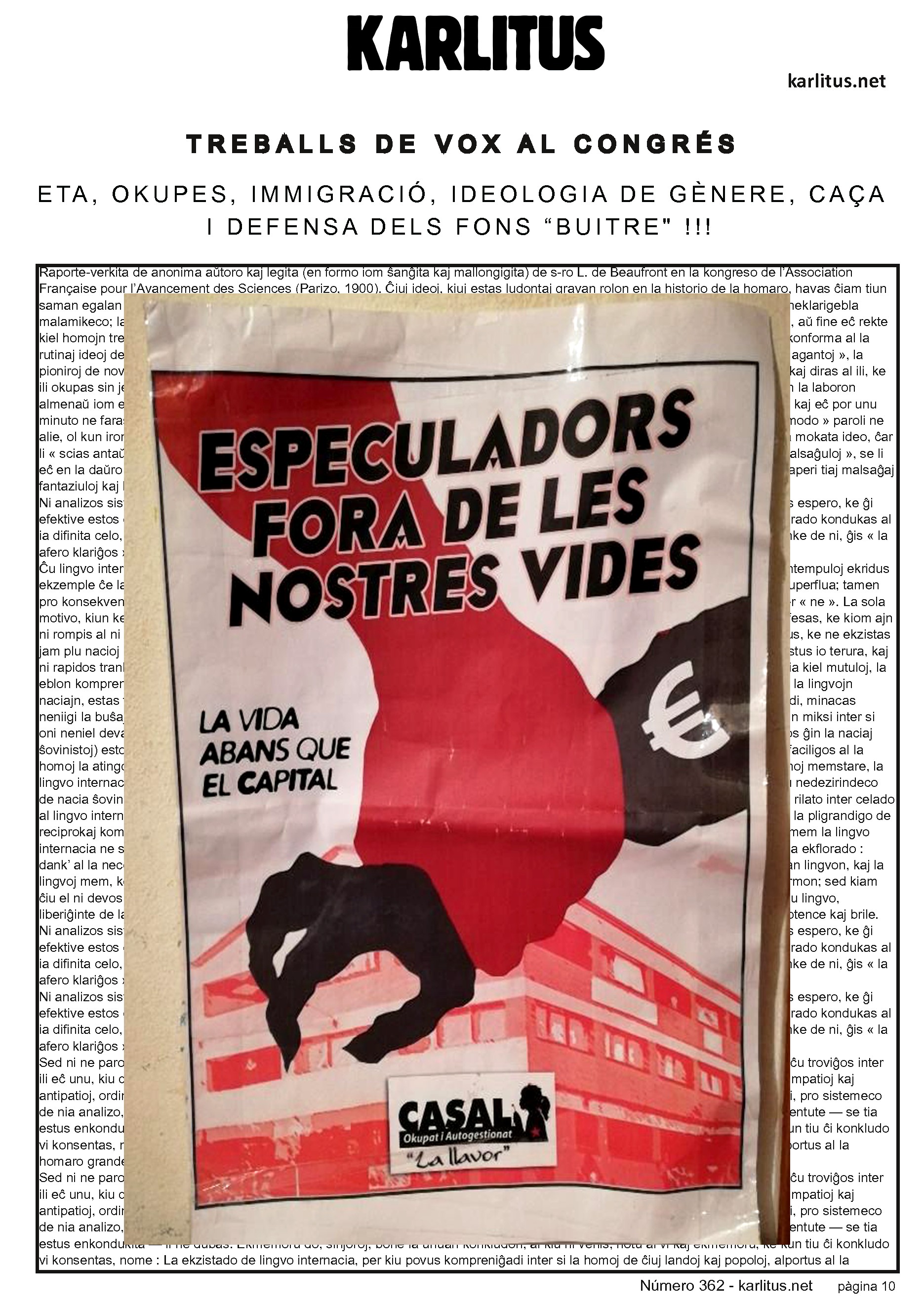 DESENA PÀGINA: EL CAT NEGRE
TREBALLS DE VOX AL CONGRÉS
ETA, OKUPES, IMMIGRACIÓ, IDEOLOGIA DE GÈNERE, CAÇA
I DEFENSA DELS FONS “BUITRE”!!!