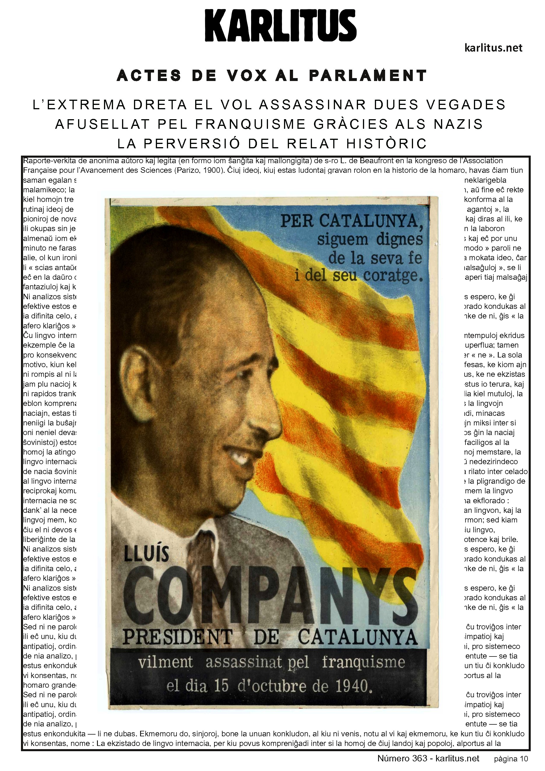 DESENA PÀGINA: EL CAT NEGRE


ACTES DE VOX AL PARLAMENT
L’EXTREMA DRETA EL VOL ASSASSINAR DUES VEGADES 
AFUSELLAT PEL FRANQUISME GRÀCIES ALS NAZIS 
LA PERVERSIÓ DEL RELAT HISTÒRIC