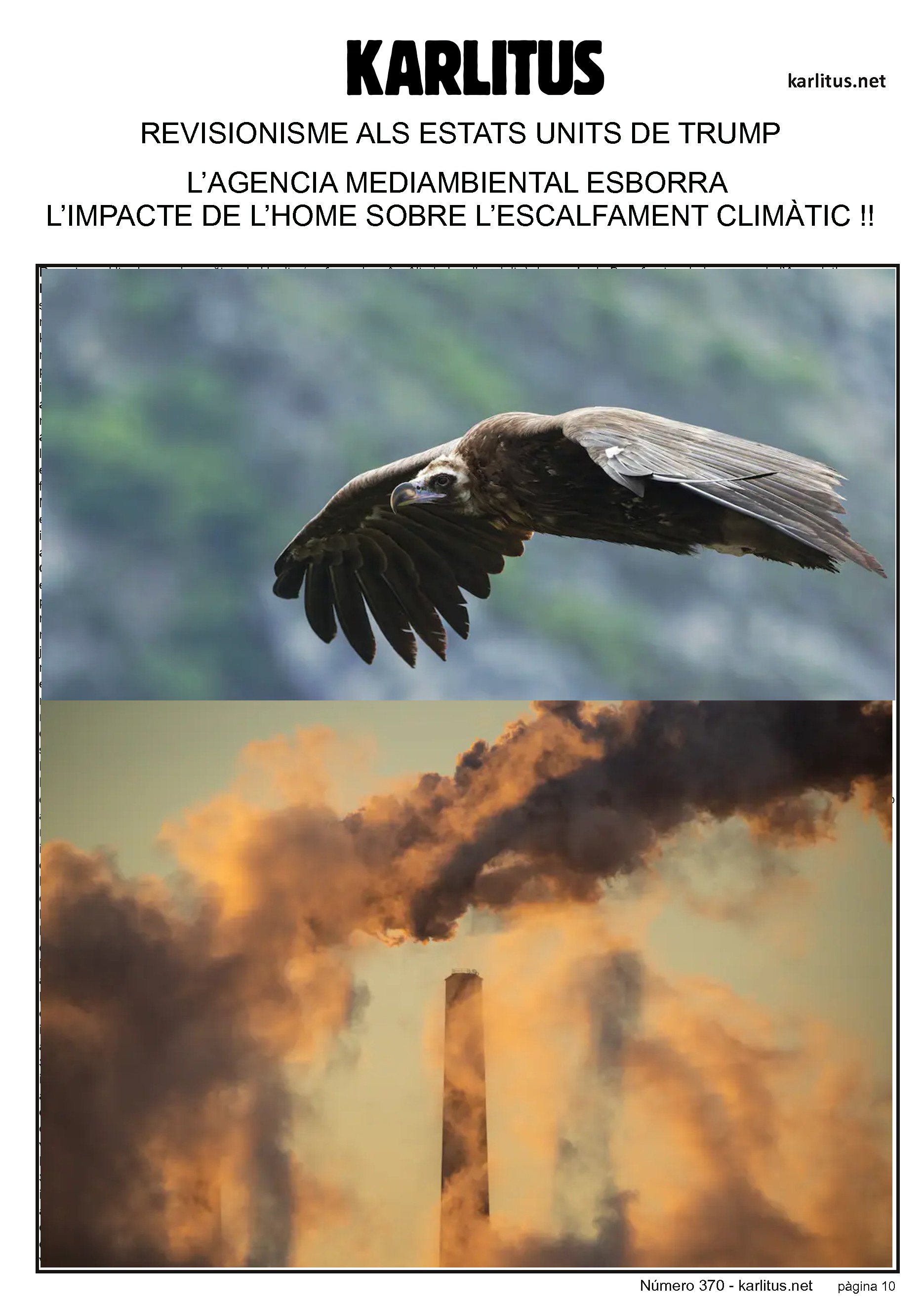 DESENA PÀGINA


REVISIONISME ALS ESTATS UNITS DE TRUMP
L’AGENCIA MEDIAMBIENTAL ESBORRA 
L’IMPACTE DE L’HOME SOBRE L’ESCALFAMENT CLIMÀTIC